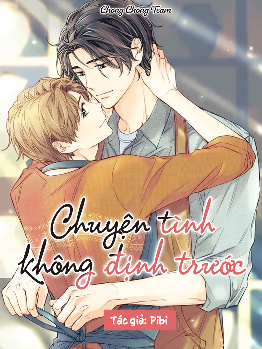 Chuyện Tình Không Định Trước